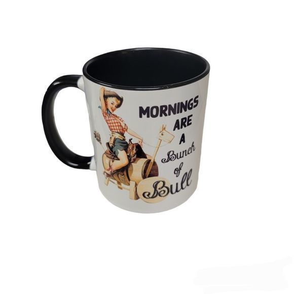 Pinup Cowgirl " mornings are a bunch of bull " coffee‎ cup mug black white - Picture 1 of 1